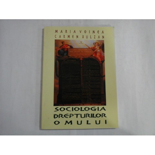 MARIA VOINEA CARMEN BULZAN - SOCIOLOGIA DREPTURILOR OMULUI MARIA VOINEA CARMEN BULZAN - SOCIOLOGIA DREPTURILOR OMULUI